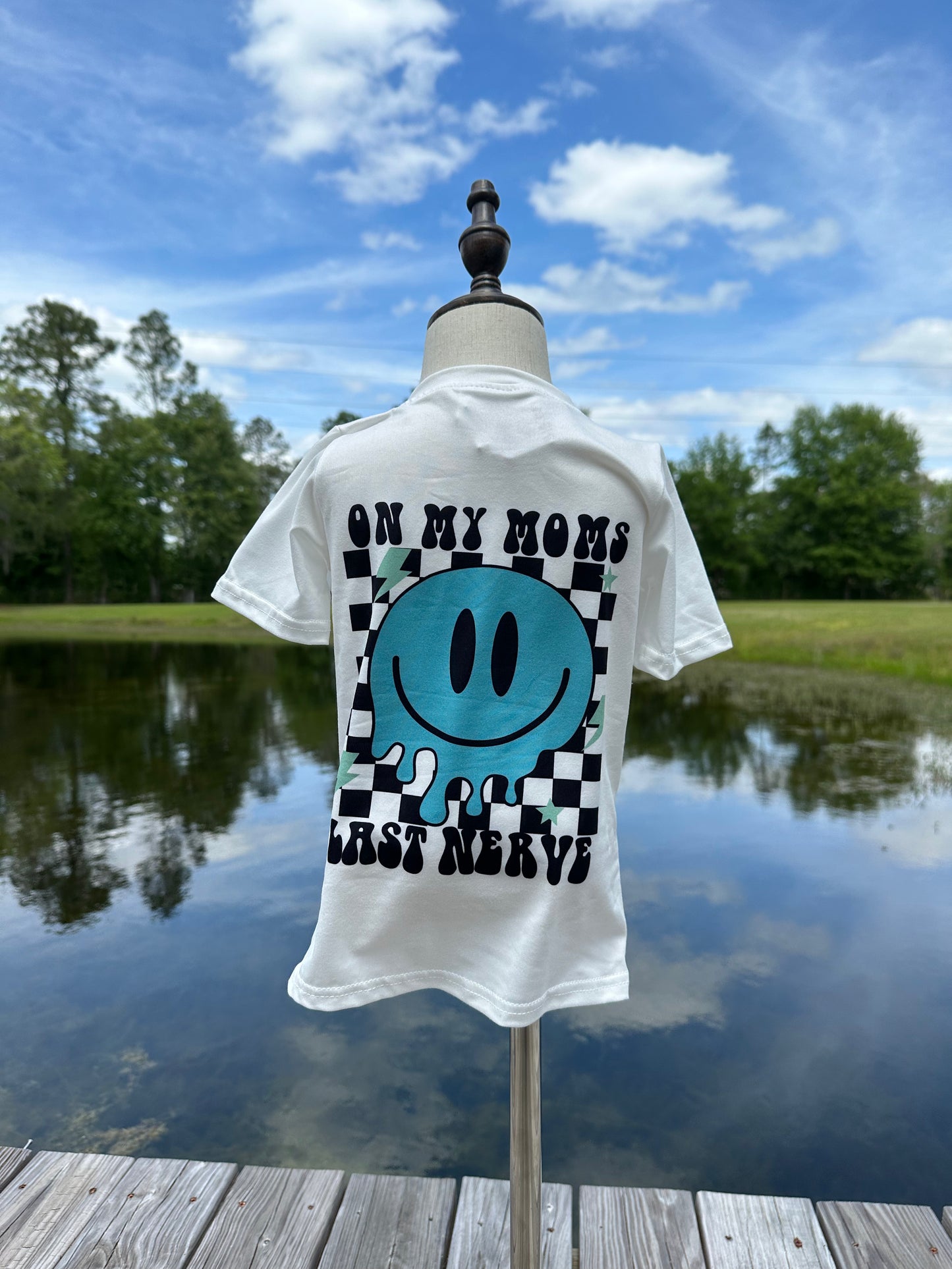 Moms last nerve tshirt
